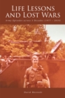 Image for Life Lessons And Lost Wars : Army Episodes Across 5 Decades (1977 - 2019)