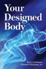Image for Your Designed Body