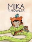 Image for Mika and the Howler Vol. 1