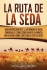 Image for La Ruta de la Seda