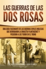 Image for Las guerras de las Dos Rosas
