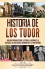 Image for Historia de los Tudor