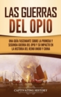 Image for Las guerras del Opio