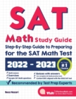 Image for SAT Math Study Guide : Step-By-Step Guide to Preparing for the SAT Math Test