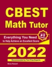 Image for CBEST Math Tutor : Everything You Need to Help Achieve an Excellent Score