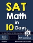 Image for SAT Math in 10 Days : The Most Effective SAT Math Crash Course
