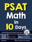 Image for PSAT Math in 10 Days : The Most Effective PSAT Math Crash Course