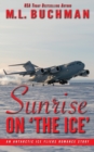 Image for Sunrise on &#39;The Ice&#39;