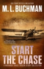 Image for Start the Chase: A Miranda Chase Origin Story Collection