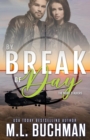 Image for By Break of Day: A Military Romantic Suspense