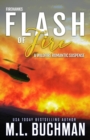 Image for Flash of Fire: A Wildfire Firefighter Romantic Suspense