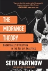 Image for The midrange theory  : basketball&#39;s evolution in the age of analytics