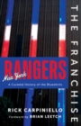 Image for Franchise: New York Rangers: A Curated History of the Blueshirts
