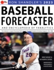 Image for Ron Shandler&#39;s 2023 baseball forecaster  : &amp; encyclopedia of fanalytics