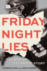Image for Friday Night Lies: The Bishop Sycamore Story