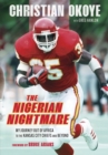 Image for The Nigerian Nightmare : My Power, My Pain