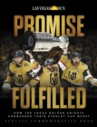 Image for 2023 Stanley Cup Champions (Western Conference Higher Seed) : How the Vegas Golden Knights Conquered Their Stanley Cup Quest