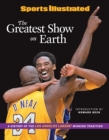 Image for Sports Illustrated The Greatest Show on Earth