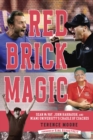 Image for Red Brick Magic : Sean McVay, John Harbaugh and Miami University’s Cradle of Coaches