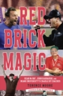 Image for Red Brick Magic: Sean McVay, John Harbaugh and Miami University&#39;s Cradle of Coaches.