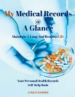 Image for My Medical Records @ A Glance
