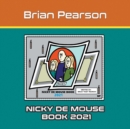 Image for Nicky de Mouse Book 2021
