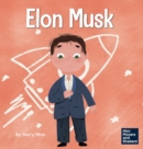 Image for Elon Musk : A Kid&#39;s Book About Inventions