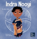 Image for Indra Nooyi : A Kid&#39;s Book About Trusting Your Decisions