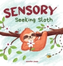 Image for Sensory Seeking Sloth