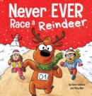 Image for Never EVER Race a Reindeer