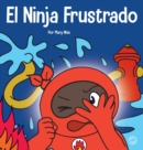 Image for El Ninja Frustrado
