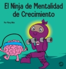 Image for El Ninja de Mentalidad de Crecimiento