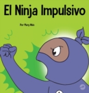 Image for El Ninja Impulsivo