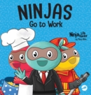 Image for Ninjas Go to Work