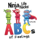 Image for Ninja Life Hacks ABCs of Feelings
