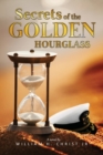 Image for Secrets of the Golden Hourglass