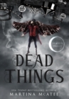 Image for Dead Things : Season Three
