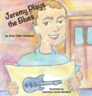 Image for Jeremy Plays the Blues
