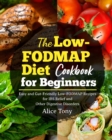 Image for The Low-FODMAP Diet Cookbook for Beginners