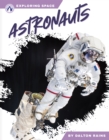 Image for Exploring Space: Astronauts