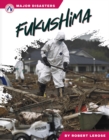 Image for Major Disasters: Fukushima