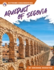 Image for Extreme Engineering: Aqueduct of Segovia