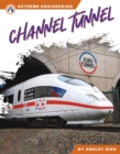 Image for Extreme Engineering: Channel Tunnel
