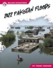 Image for Major Disasters: 2022 Pakistan Floods