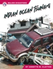 Image for Major Disasters: Indian Ocean Tsunami