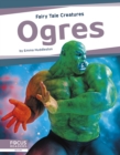 Image for Fairy Tale Creatures: Ogres