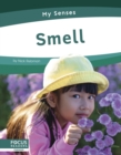 Image for My Senses: Smell