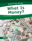 Image for Exploring Money: What is Money?