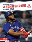 Image for Vladimir Guerrero Jr  : baseball star
