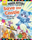 Image for Ninja Kitties Save the Castle Activity Storybook: Mia Never Gives Up.